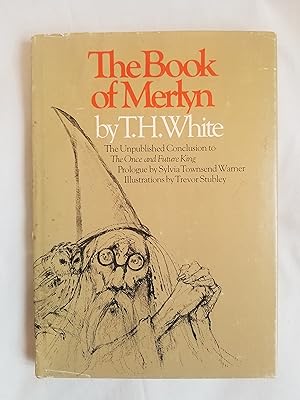 Seller image for The Book of Merlyn: The Unpublished Conclusion to the Once and Future King for sale by Mattabesset Books