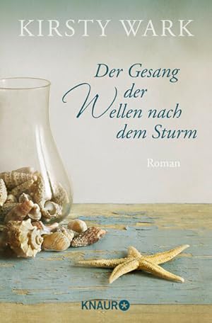 Bild des Verkufers fr Der Gesang der Wellen nach dem Sturm: Roman zum Verkauf von Gerald Wollermann