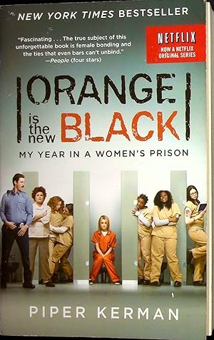 Seller image for Orange is the New Black: My Year in a Women's Prison - Media Tie-In Edition for sale by Adventures Underground