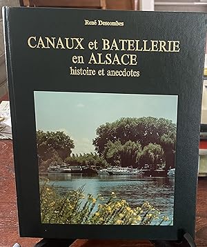 Image du vendeur pour Canaux et batellerie en alsace histoire et anecdotes mis en vente par Raaro Books