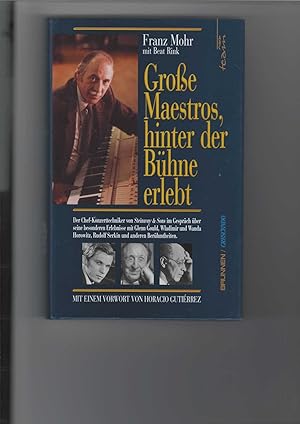 Bild des Verkufers fr Groe Maestros hinter der Bhne erlebt. Der Chef-Konzerttechniker von "Steinway & Sons" im Gesprch ber seine besonderen Erlebnisse mit Glenn Gould, Wladimir und Wanda Horowitz, Rudolf Serkin und anderen Berhmtheiten. zum Verkauf von Antiquariat Frank Dahms