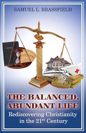 Seller image for The Balanced, Abundant Life for sale by AHA-BUCH GmbH