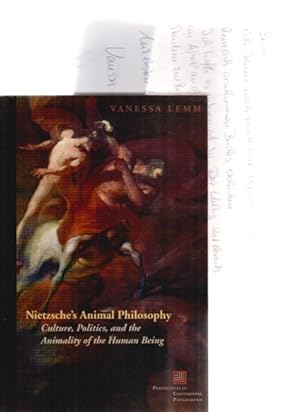 Bild des Verkufers fr Nietzsche's Animal Philosoophy. Culture, Politics, and the Animality of the Human Being. Vanessa Lemm. zum Verkauf von Fundus-Online GbR Borkert Schwarz Zerfa