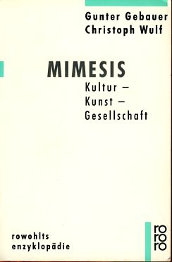 ( Widmung Gebauer ) Mimesis. Kultur - Kunst - Gesellschaft.