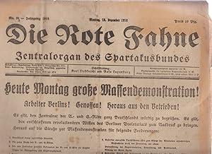 Die Rote Fahne, Nr. 31, Jg. 1918, Montag, 16. Dezember 1918. Zentralorgan des Spartakusbundes. / ...