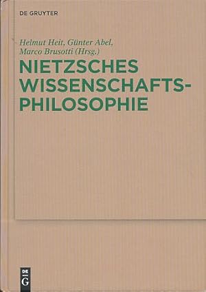 Bild des Verkufers fr Nietzsches Wissenschaftsphilosophie. Hintergrnde, Wirkungen und Aktualitt. Monographien und Texte zur Nietzsche-Forschung Bd. 59. zum Verkauf von Fundus-Online GbR Borkert Schwarz Zerfa