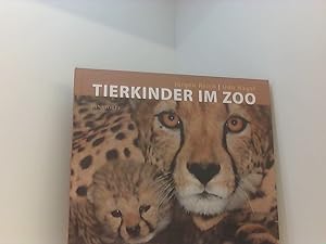 Bild des Verkufers fr Tierkinder im Zoo Jrgen Reich ; Udo Nagel. [Bilder: Frank Fuchs .] zum Verkauf von Book Broker