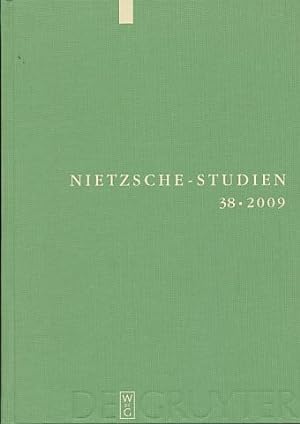 Bild des Verkufers fr Nietzsche-Studien. Internationales Jahrbuch der Nietzche-Forschung. Band 38 - 2009. zum Verkauf von Fundus-Online GbR Borkert Schwarz Zerfa