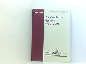 Imagen del vendedor de 225 Jahre Neue Zrcher Zeitung / Die Geschichte der NZZ 1780-2005 Thomas Maissen. Mit einem Anh. von Konrad Stamm ber die Auslandsberichterstattung a la venta por Book Broker