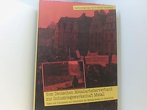 Bild des Verkufers fr Vom Deutschen Metallarbeiterverband zur Industriegewerkschaft Metall: Texte und Dokumente aus der Geschichte der Metallarbeiter in Osnabrck Texte und Dokumente aus der Geschichte der Metallarbeiter in Osnabrck zum Verkauf von Book Broker