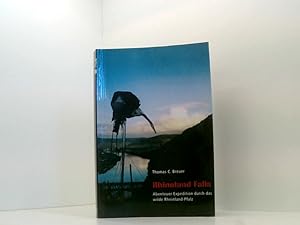 Bild des Verkufers fr Rhineland Falls. Abenteuer-Expedition durch das wilde Rheinland-Pfalz Buch. zum Verkauf von Book Broker