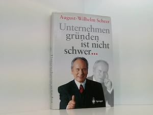 Bild des Verkufers fr Unternehmen grnden ist nicht schwer ? August-Wilhelm Scheer zum Verkauf von Book Broker