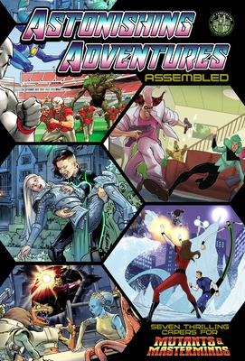 Image du vendeur pour Astonishing Adventures Assembled!: A Mutant & Masterminds Scenario Book mis en vente par moluna