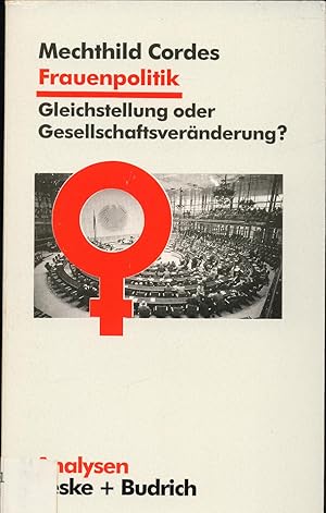 Bild des Verkufers fr Frauenpolitik: Gleichstellung oder Gesellschaftsvernderung Ziele   Institutionen   Strategien zum Verkauf von avelibro OHG