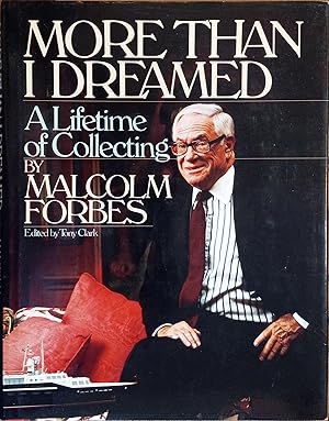Immagine del venditore per More Than I Dreamed: A Lifetime of Collecting venduto da The Book House, Inc.  - St. Louis