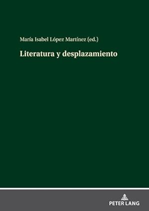 Seller image for Literatura y desplazamiento for sale by BuchWeltWeit Ludwig Meier e.K.