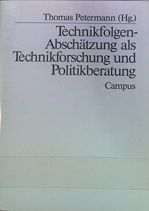 Bild des Verkufers fr Technikfolgen-Abschtzung als Technikforschung und Politikberatung. Verffentlichungen der Abteilung fr Angewandte Systemanalyse ; Bd. 1 zum Verkauf von books4less (Versandantiquariat Petra Gros GmbH & Co. KG)