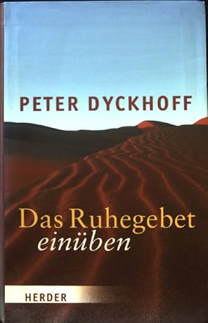 Bild des Verkufers fr Das Ruhegebet einben. zum Verkauf von books4less (Versandantiquariat Petra Gros GmbH & Co. KG)