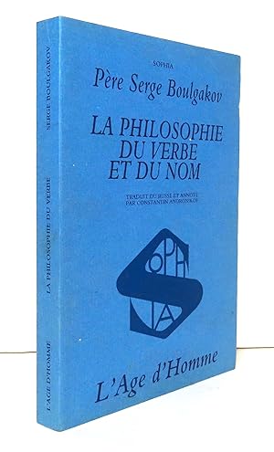 Seller image for La philosophie du verbe et du nom. for sale by La Bergerie