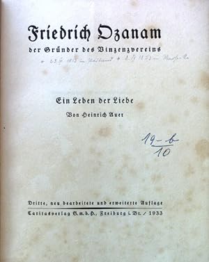 Imagen del vendedor de Friedrich Ozanam, der Grnder des Vinzenzvereins : Ein Leben d. Liebe. a la venta por books4less (Versandantiquariat Petra Gros GmbH & Co. KG)