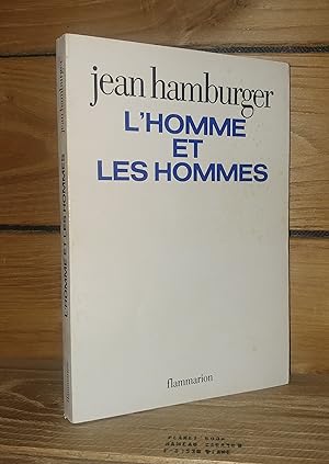 Seller image for L'HOMME ET LES HOMMES : Essai sur l'originalit biologique de l'individu for sale by Planet's books