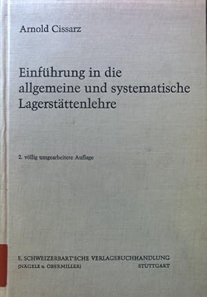 Bild des Verkufers fr Einfhrung in die allgemeine und systematische Lagerstttenlehre. zum Verkauf von books4less (Versandantiquariat Petra Gros GmbH & Co. KG)