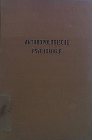 Seller image for Anthropologische Psychologie. for sale by books4less (Versandantiquariat Petra Gros GmbH & Co. KG)