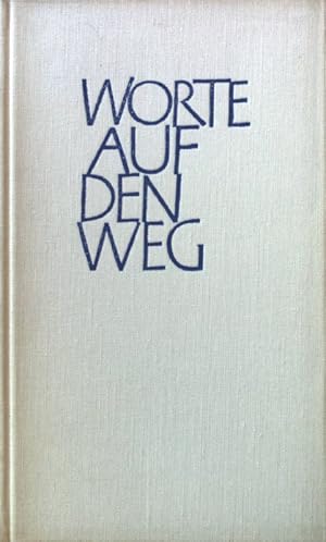 Seller image for Worte auf den Weg. Morgenbetrachtungen am Radio Beromnster. for sale by books4less (Versandantiquariat Petra Gros GmbH & Co. KG)