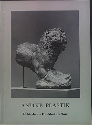 Immagine del venditore per Antike Plastik im Liebieghaus. venduto da books4less (Versandantiquariat Petra Gros GmbH & Co. KG)