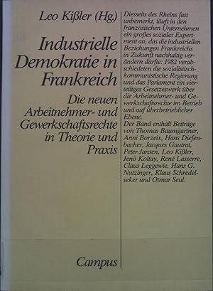 Image du vendeur pour Industrielle Demokratie in Frankreich : d. neuen Arbeitnehmer- u. Gewerkschaftsrechte in Theorie u. Praxis. mis en vente par books4less (Versandantiquariat Petra Gros GmbH & Co. KG)