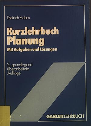 Immagine del venditore per Kurzlehrbuch Planung : mit Aufgaben u. Lsungen. venduto da books4less (Versandantiquariat Petra Gros GmbH & Co. KG)