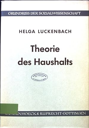 Imagen del vendedor de Theorie des Haushalts. Grundriss der Sozialwissenschaft ; Bd. 27 a la venta por books4less (Versandantiquariat Petra Gros GmbH & Co. KG)