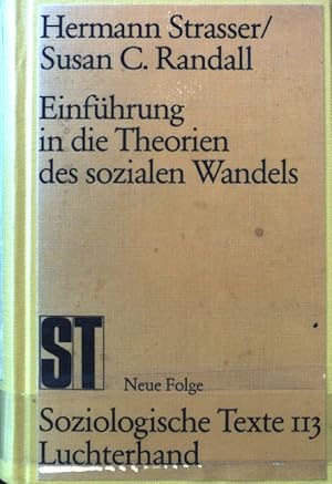 Imagen del vendedor de Einfhrung in die Theorien des sozialen Wandels. Soziologische Texte ; Bd. 113 : N.F. a la venta por books4less (Versandantiquariat Petra Gros GmbH & Co. KG)