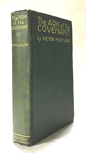 Immagine del venditore per THE ARK OF THE COVENANT: A ROMANCE OF THE AIR AND OF SCIENCE venduto da Currey, L.W. Inc. ABAA/ILAB