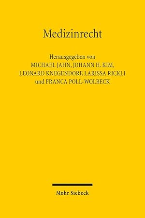 Bild des Verkufers fr Medizinrecht - ein Balanceakt zwischen Knnen und Drfen. herausgegeben von Michael Jahn, Johann H. Kim, Leonard Knegendorf, Larissa Rickli und Franca Poll-Wolbeck zum Verkauf von Antiquariat im Schloss