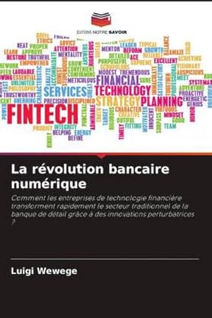 Imagen del vendedor de La rvolution bancaire numrique a la venta por BuchWeltWeit Ludwig Meier e.K.