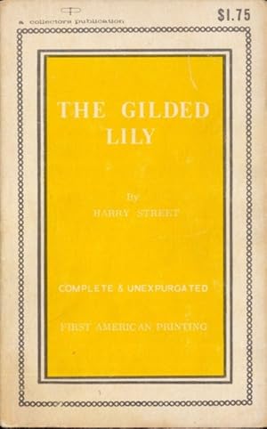 Seller image for The Gilded Lily for sale by Vintage Adult Books