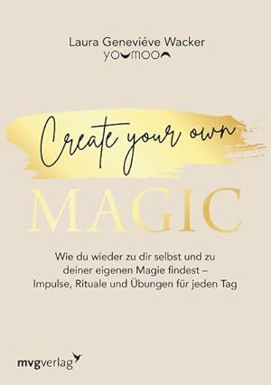 Image du vendeur pour Create your own MAGIC mis en vente par Rheinberg-Buch Andreas Meier eK