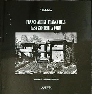Bild des Verkufers fr Franco Albini Franca Helg. Casa Zambelli a Forli' zum Verkauf von Librodifaccia
