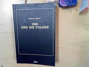 Seller image for Gesammelte Schriften / 1968 und die Folgen Johannes Agnoli for sale by Berliner Bchertisch eG