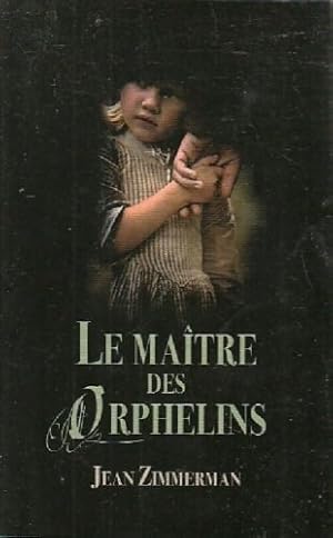Immagine del venditore per Le matre des orphelins venduto da Dmons et Merveilles