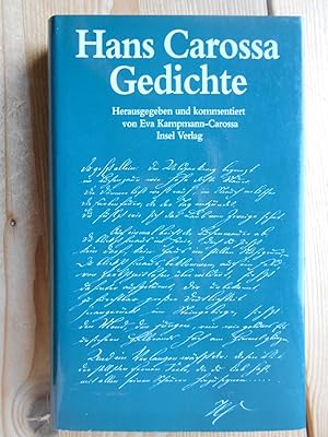 Gedichte : die Veröffentlichungen zu Lebzeiten und Gedichte aus dem Nachlass. Hans Carossa. Hrsg....