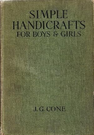 Seller image for Simple Handicrafts for Boys and Girls for sale by Cameron House Books