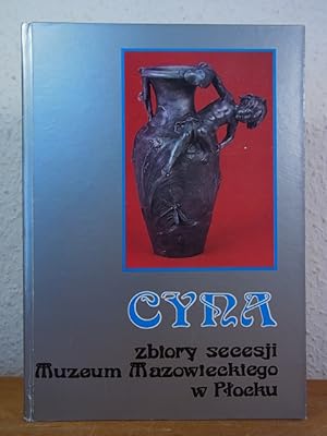 Cyna. Zbiory secesji Muzeum Mazowieckiego w Plocku