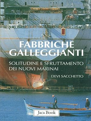 Bild des Verkufers fr Fabbriche galleggianti zum Verkauf von Librodifaccia