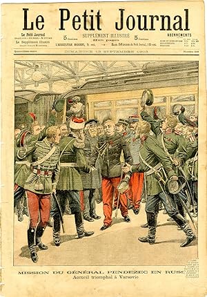 "LE PETIT JOURNAL N°669 du 13/9/1903" MISSION DU GÉNÉRAL PENDEZEC EN RUSSIE : Accueil triomphal à...