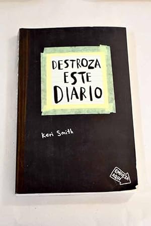  Destroza este diario: 9788449327858: Smith, Keri, Diéguez  Diéguez, Remedios: Books