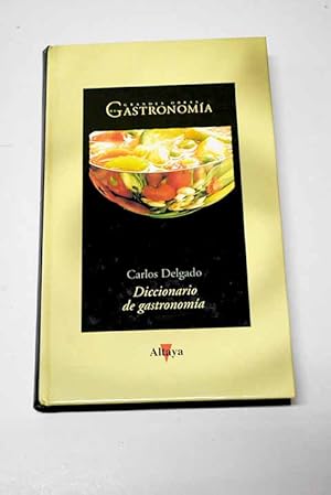 Imagen del vendedor de Diccionario de gastronoma a la venta por Alcan Libros