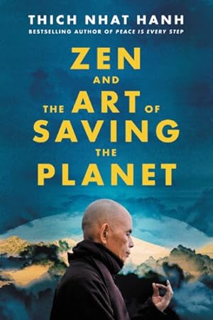 Image du vendeur pour Zen and the Art of Saving the Planet mis en vente par GreatBookPrices