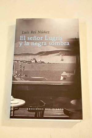 Seller image for El seor Lugrs y la negra sombra for sale by Alcan Libros
